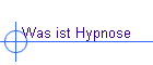 Was ist Hypnose